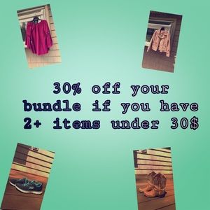 30% BUNDLES OF 2+ OR MORE ITEMS OVER 30$!!!